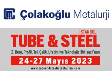 Çolakoğlu Metalurji TUBE&STEEL Fuar’ına Katılıyor